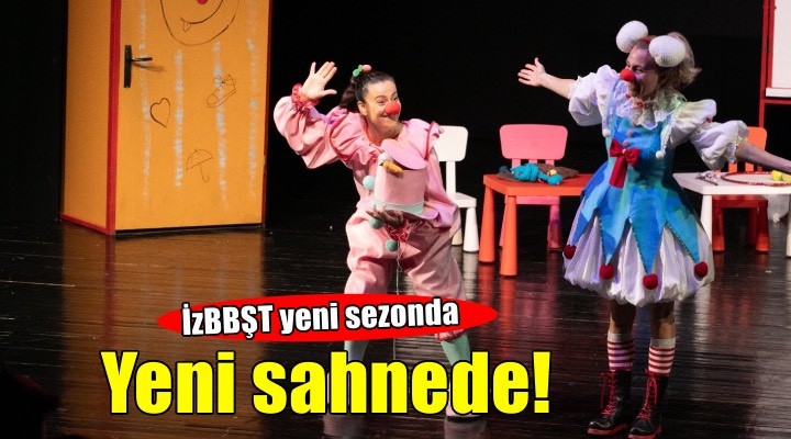 İzmir Şehir Tiyatroları yeni sezonu yeni sahnesinde açıyor