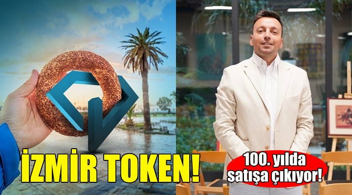 İzmir Token, Cumhuriyet’in 100’üncü yılında satışa çıkıyor!