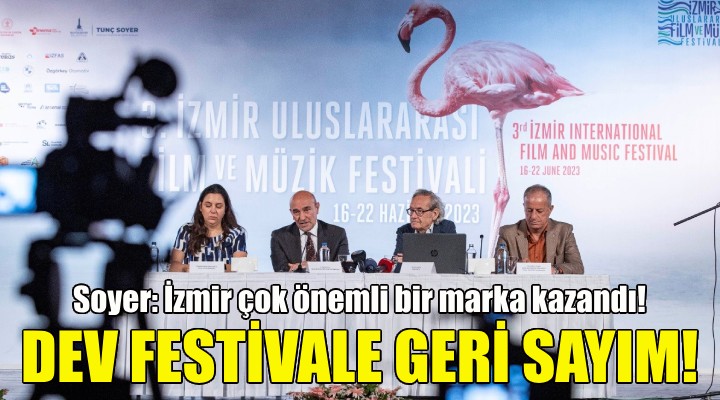 İzmir Uluslararası Film ve Müzik Festivali ne geri sayım!