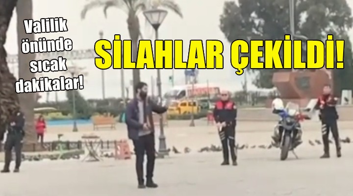 İzmir Valiliği önünde sıcak dakikalar... Silahlar çekildi!