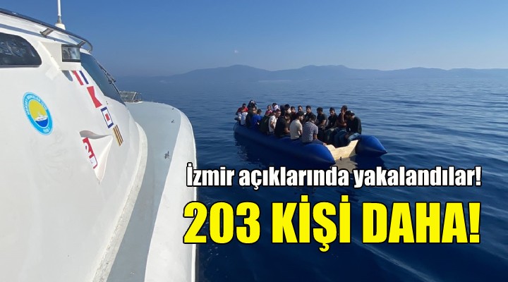 İzmir açıklarında 203 kaçak göçmen daha yakalandı!