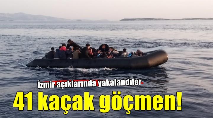İzmir açıklarında 41 kaçak göçmen yakalandı