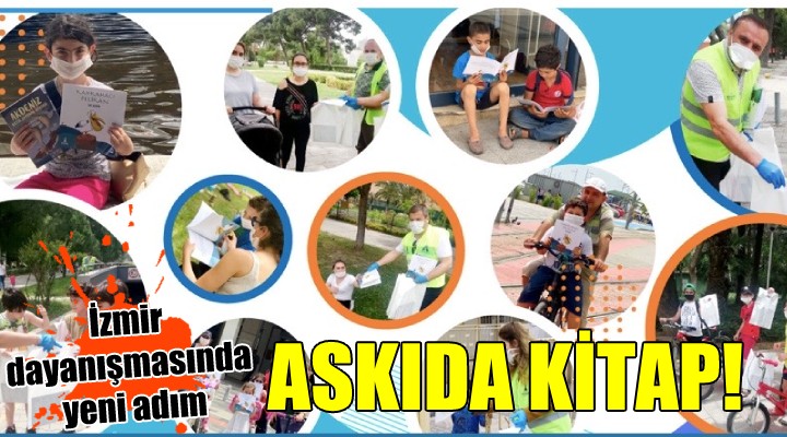 İzmir dayanışmasında yeni adım... ASKIDA KİTAP!