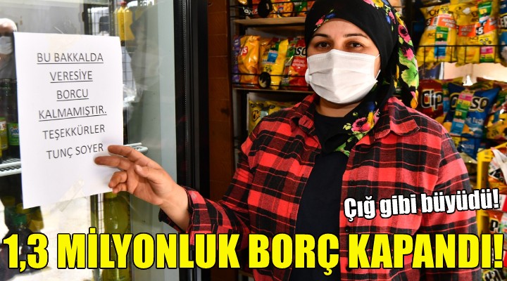 İzmir de 1,3 milyon liralık borç kapatıldı!