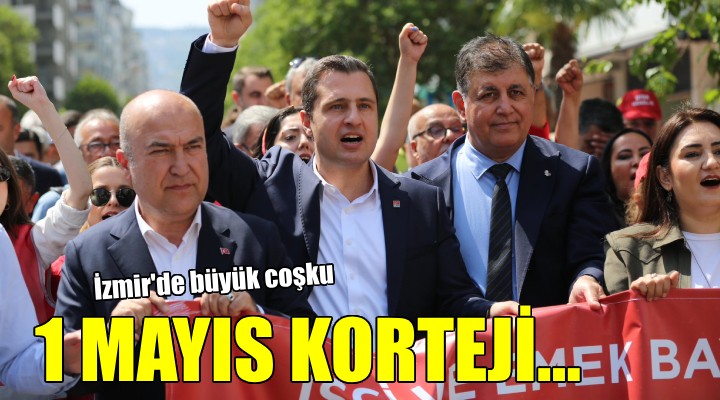 İzmir de 1 Mayıs korteji..