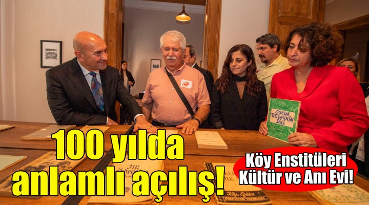 İzmir de 100. yılda anlamlı açılış!