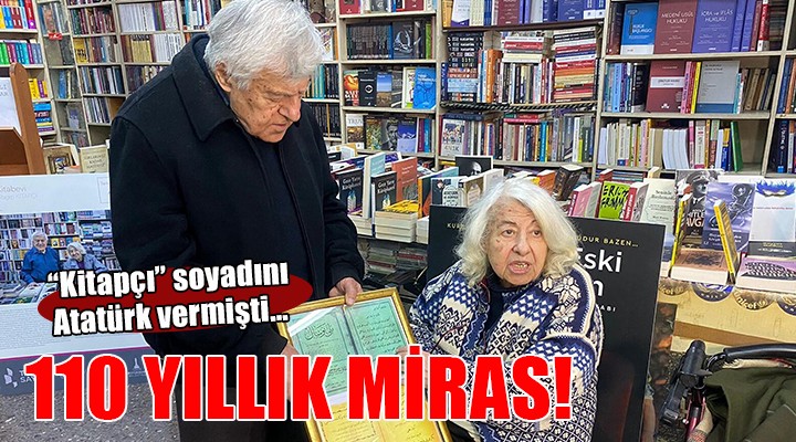 İzmir de 110 yıllık mirasa sahip çıktılar!