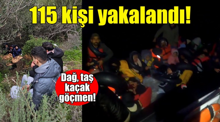 İzmir de 115 kaçak göçmen yakalandı!
