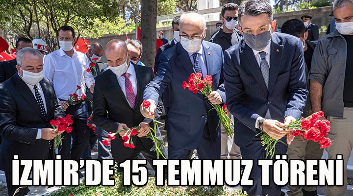 İzmir de 15 Temmuz töreni