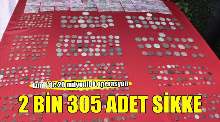 İzmir de 2 bin 305 adet sikke ele geçirildi