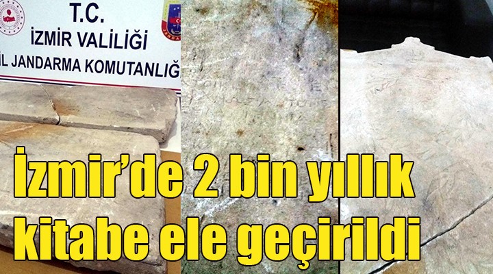 İzmir de 2 bin yıllık kitabe ele geçirildi