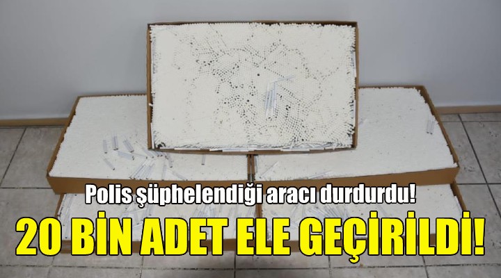 İzmir de 20 bin adet makaron ele geçirildi!