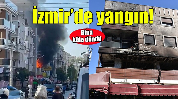 İzmir de 3 katlı binada yangın