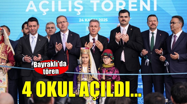 İzmir de 4 okul birden açıldı...