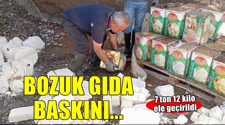 İzmir de 7 ton 12 kilo bozuk süt ürünü ele geçirildi