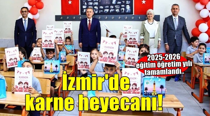 İzmir'de 733 bin 305 öğrenci karne aldı