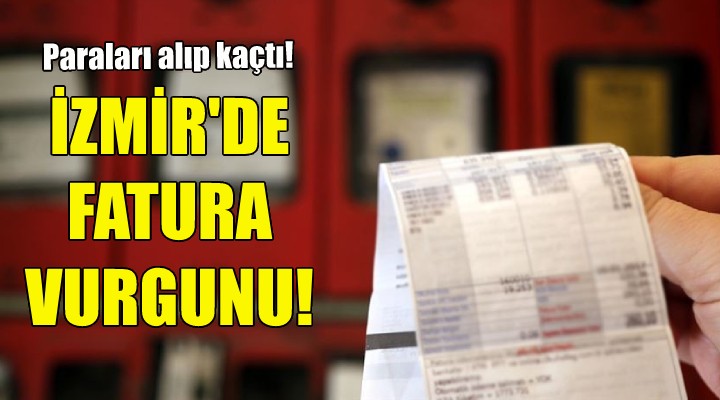 İzmir de Fatura Ödeme Merkezi vurgunu!