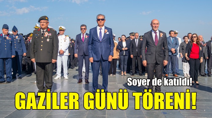 İzmir de Gaziler Günü töreni!