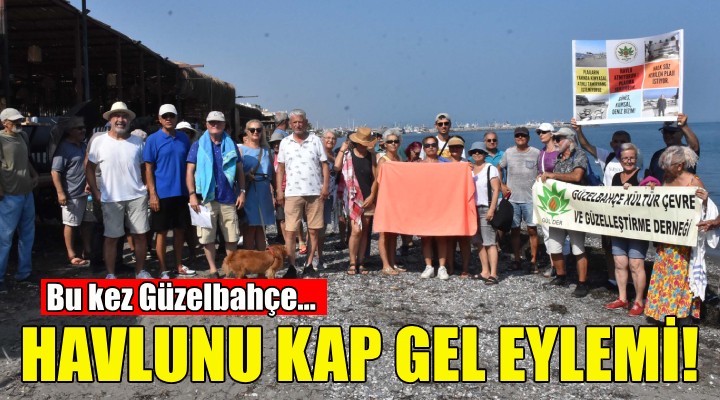 İzmir de  Havlunu Kap Gel  eylemi!
