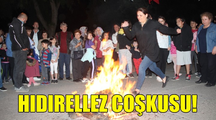 İzmir de Hıdırellez coşkusu!