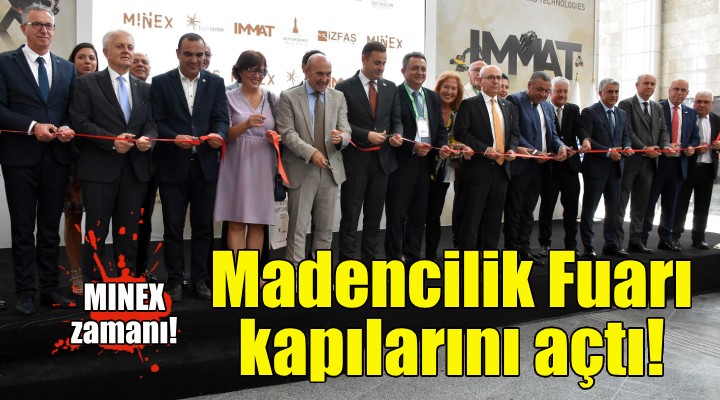 İzmir de Madencilik Fuarı kapılarını açtı!