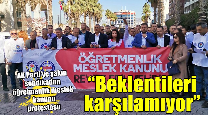 İzmir de  Öğretmenlik Meslek Kanunu  protestosu...