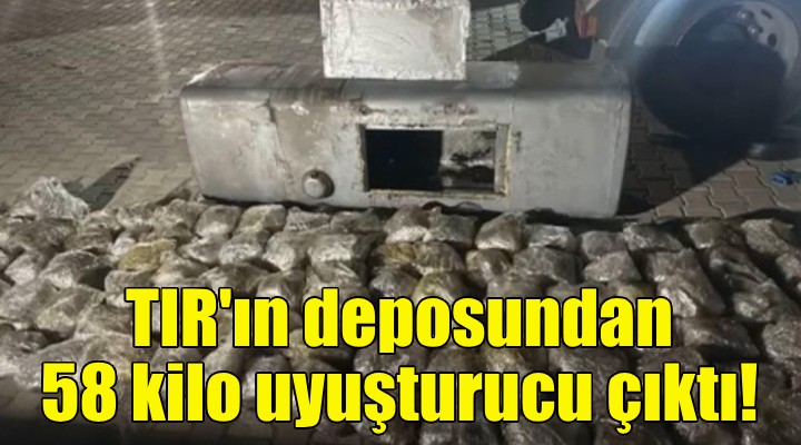 İzmir de TIR ın akaryakıt deposunda 58 kilo uyuşturucu ele geçirildi!