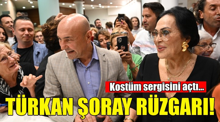 İzmir de Türkan Şoray rüzgarı!