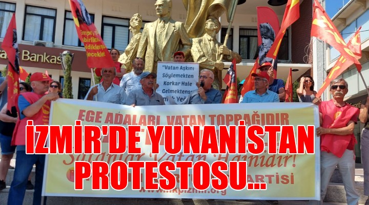 İzmir de Yunanistan protestosu...