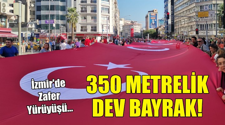 İzmir de Zafer Yürüyüşü!