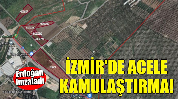 İzmir de acele kamulaştırma kararları!