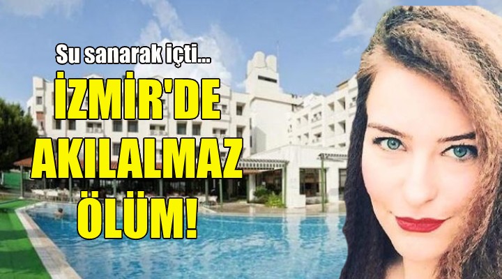 İzmir de akılalmaz ölüm!