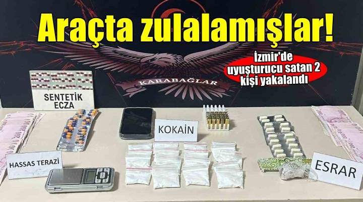 İzmir'de araçlarında uyuşturucu bulunan iki kişi yakalandı!