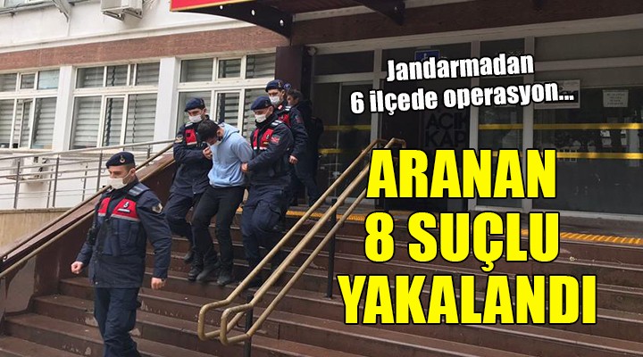 İzmir de aranan 8 suçlu yakalandı!