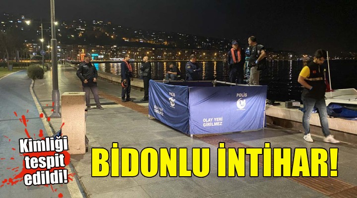 İzmir de bidonlu intihar!