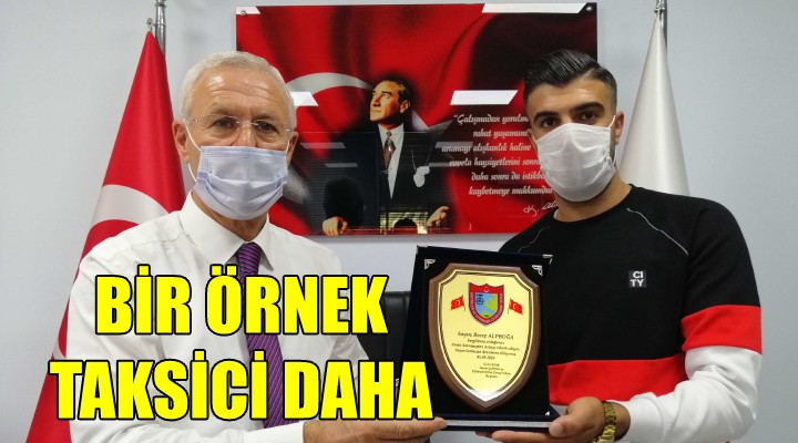 İzmir de bir örnek taksici daha