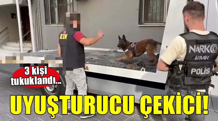 İzmir de çekici ile uyuşturucu sevkiyatı!