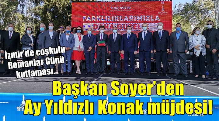 İzmir de coşkulu Romanlar Günü kutlaması...