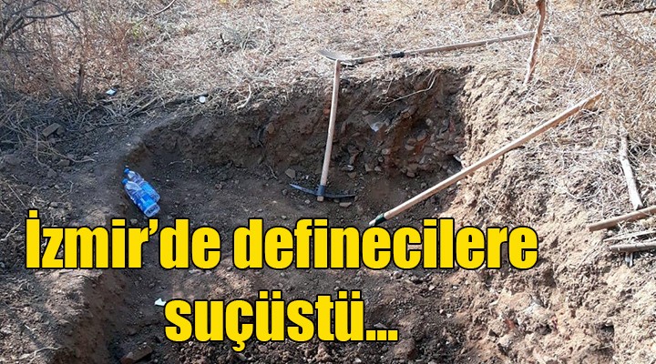 İzmir de definecilere suçüstü