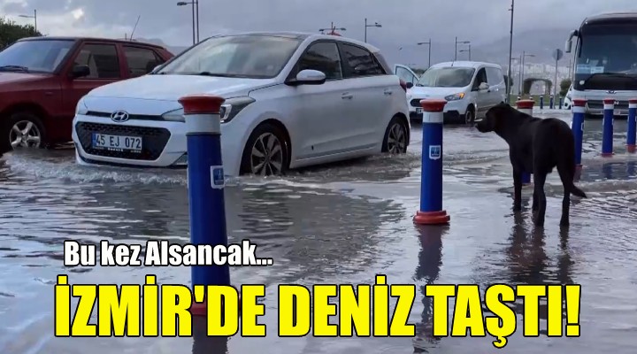 İzmir de deniz taştı!