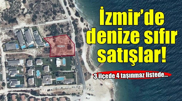 İzmir de denize sıfır satışlar!