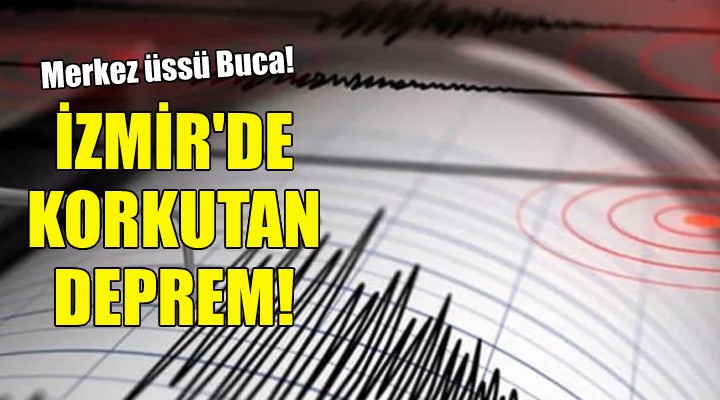 İzmir de deprem!