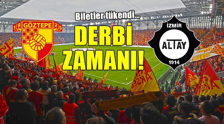 İzmir de derbi zamanı.... Biletler tükendi!