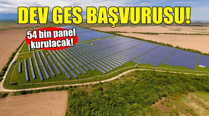 İzmir de dev GES başvurusu!