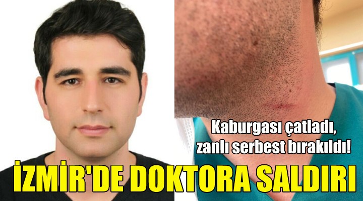 İzmir de doktora saldırı... Kaburgası çatladı!