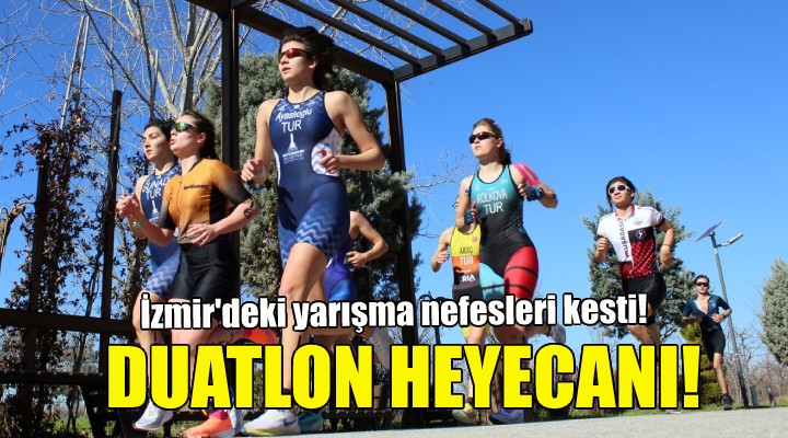 İzmir de duatlon heyecanı!