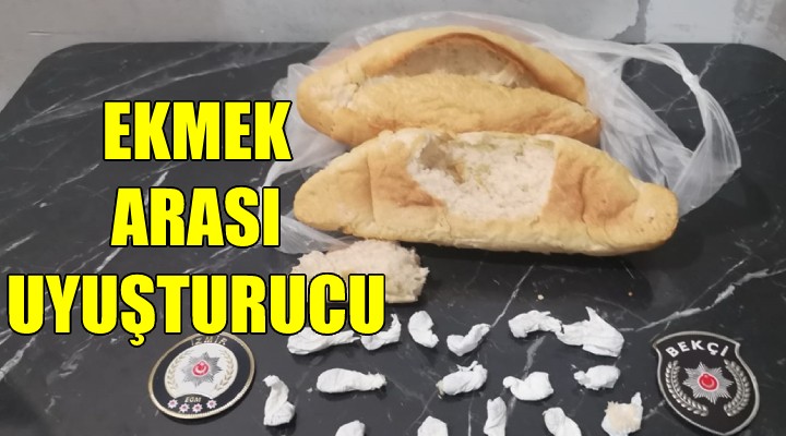 İzmir de ekmek arası uyuşturucu