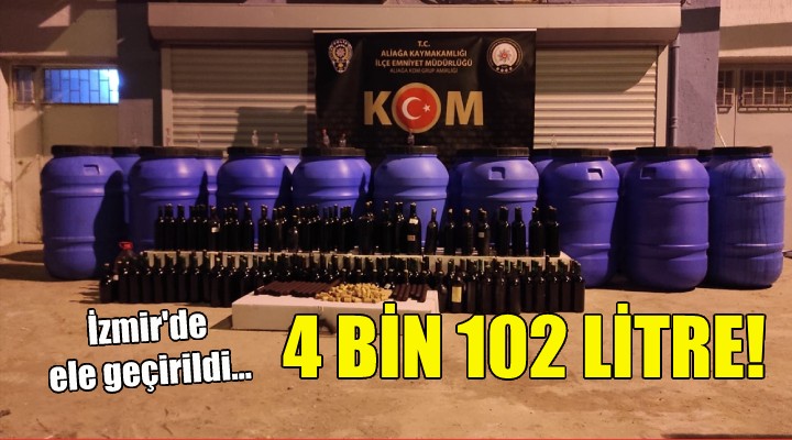 İzmir de ele geçirildi... 4 bin 102 litre!