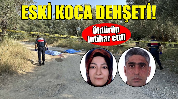 İzmir de eski koca dehşeti!