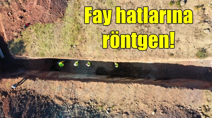 İzmir de fay hatlarına röntgen!